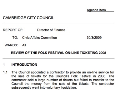 The report paints a picture of the City Council as institution in a state of chaos where junior council officers working on the folk festival were free to ignore advice from the council's finance and legal departments. The key questions of where the city's money is, and what's being done to try and get it back have not been tackled.  It also isn't the independent, external, report promised.