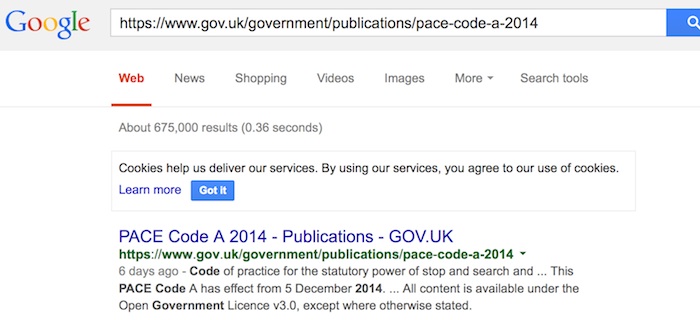 Google search results for https://www.gov.uk/government/publications/pace-code-a-2014 showing page in cache stating ' This PACE Code A has effect from 5 December 2014. ' 