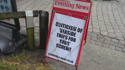 Cambridge News A board with headline: Criticism of Seaside Trips for Yobs 